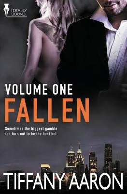 Fallen Volume One by Aaron, Tiffany