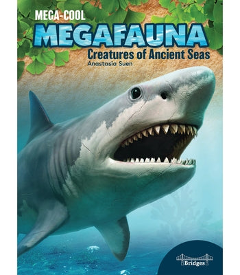 Creatures of Ancient Seas by Suen, Anastasia