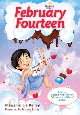 February Fourteen: 2/14 by Kelley, María Felicia