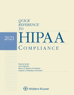 Quick Reference to HIPAA Compliance: 2021 Edition by Sande, Pamela L.