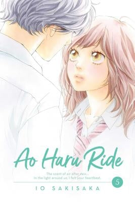 Ao Haru Ride, Vol. 5 by Sakisaka, Io