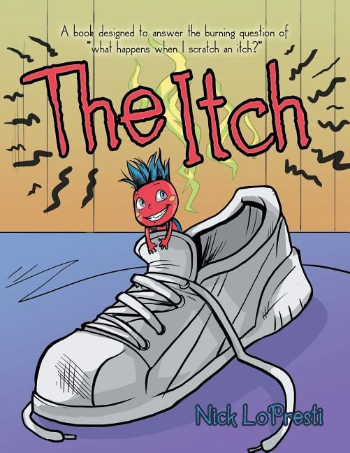 The Itch by Lopresti, Nick