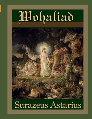 Wohaliad by Astarius, Surazeus