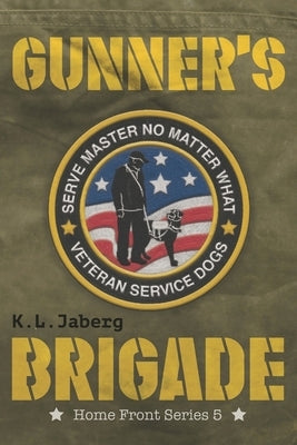 Gunner's Brigade by Jaberg, K. L.