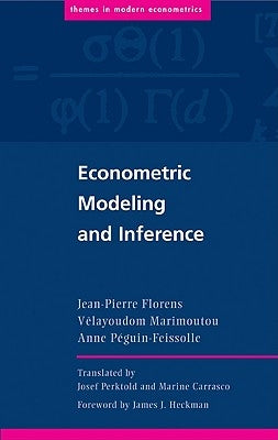 Econometric Modeling and Inference by Florens, Jean-Pierre