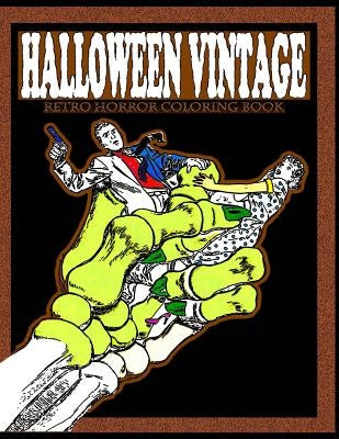 Halloween Vintage: Retro Horror Coloring Book by Noble, Kyle F.