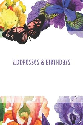 Addresses & Birthdays: Watercolor Iris and Butterfly by Press, Andante