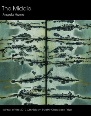 The Middle by Hume, Angela