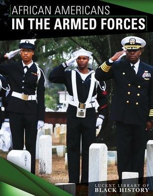 African Americans in the Armed Forces by Orr, Tamra B.