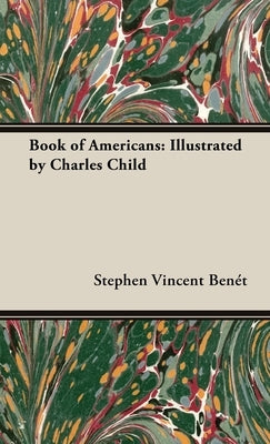 A Book of Americans by Benét, Stephen Vincent