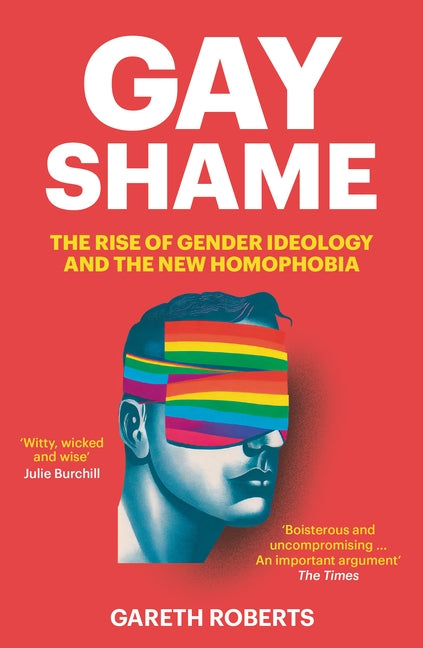 Gay Shame by Roberts, Gareth