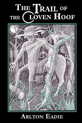 The Trail of the Cloven Hoof by Eadie, Arlton