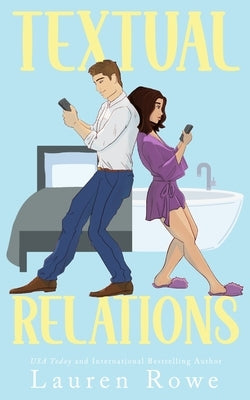 Textual Relations by Rowe, Lauren