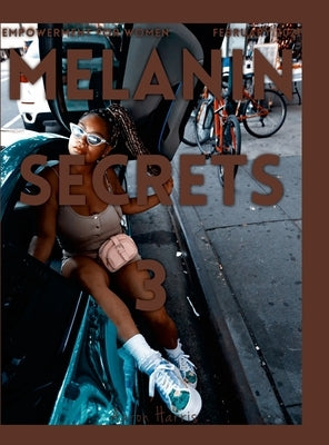 Melanin Secrets 3 by Harris, Aaron