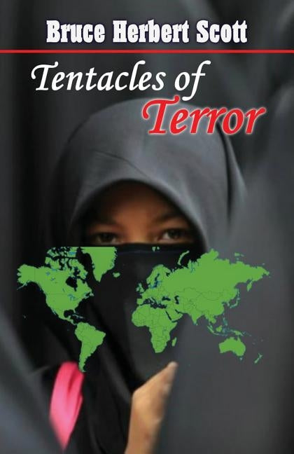 Tentacles of Terror by Scott, Bruce Herbert
