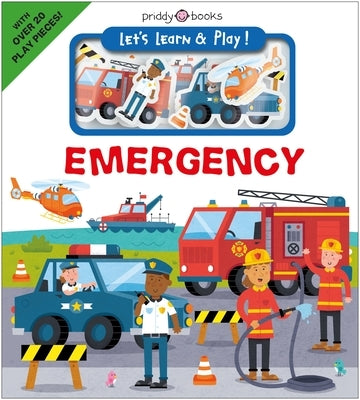 Let's Learn & Play!: Emergency by Priddy, Roger