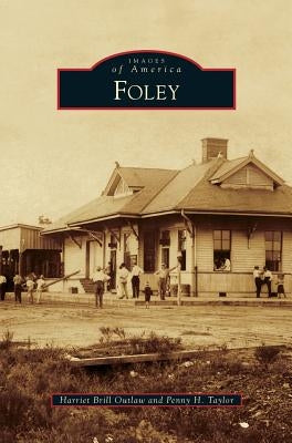 Foley by Outlaw, Harriet Brill