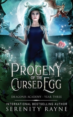 Progeny of the Cursed Egg by Rayne, Serenity