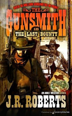 The Last Bounty by Roberts, J. R.