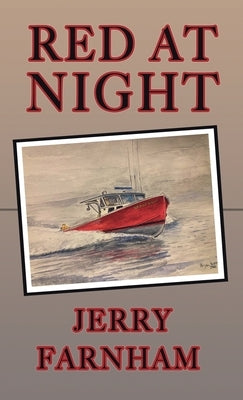 Red At Night by Farnham, Jerry