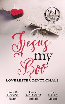 Jesus, My Boo: Love Letter Devotionals by Jenkins, Tosha D.
