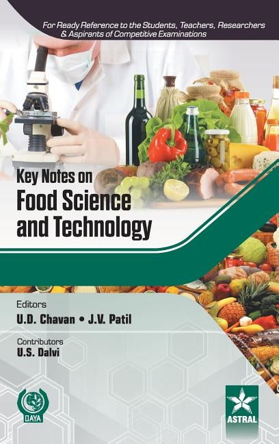 Key Notes on Food Science and Technology by J. V. Patil, U. D. Chavan