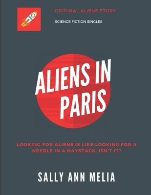 Aliens in Paris by Melia, Sally Ann