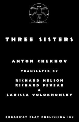 Three Sisters by Chekhov, Anton