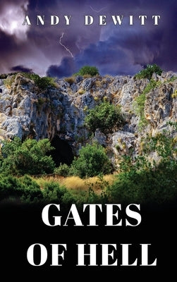 Gates of Hell by DeWitt, Andy