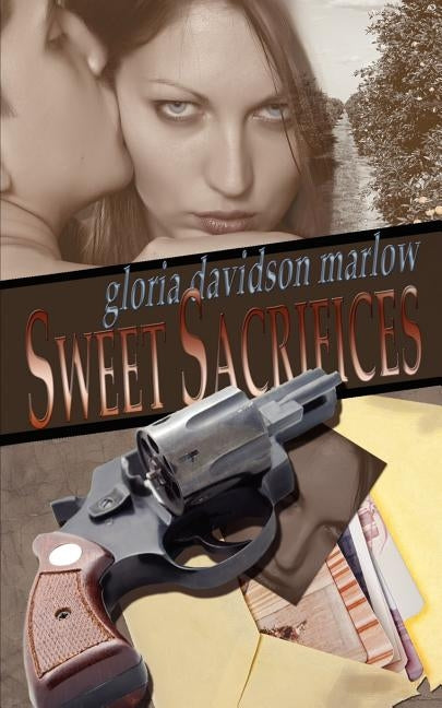 Sweet Sacrifices by Marlow, Gloria Davidson