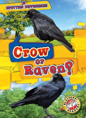 Crow or Raven? by Schuh, Mari C.