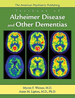 App Textbk Alzheimers & Other Dementias by Weiner, Myron F.
