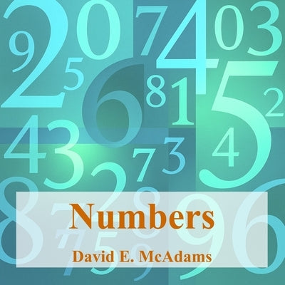 Numbers: Numbers Help Us Understand Our World by McAdams, David E.