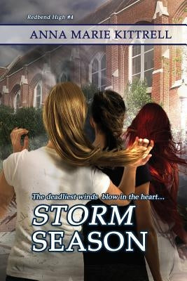 Storm Season by Kittrell, Anna Marie