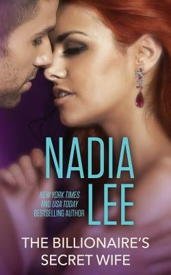 The Billionaire's Secret Wife (The Pryce Family Book 3) by Lee, Nadia