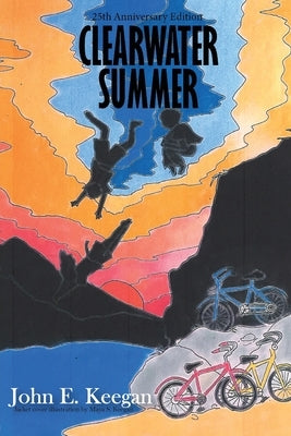 Clearwater Summer by Keegan, John