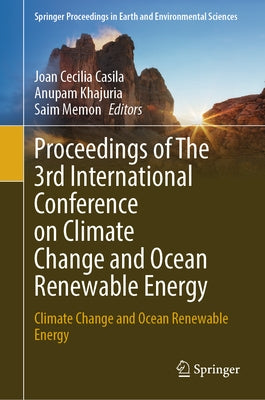 Proceedings of the 3rd International Conference on Climate Change and Ocean Renewable Energy: Climate Change and Ocean Renewable Energy by Casila, Joan Cecilia