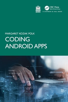 Coding Android Apps by Polk, Margaret Kozak