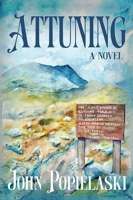 Attuning by Popielaski, John