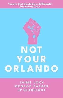 Not Your Orlando by Parker, George