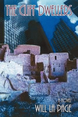 The Cliff Dwellers by La Page, Will