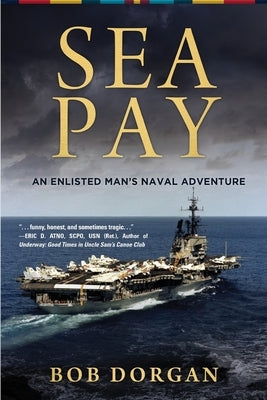 Sea Pay by Dorgan, Bob