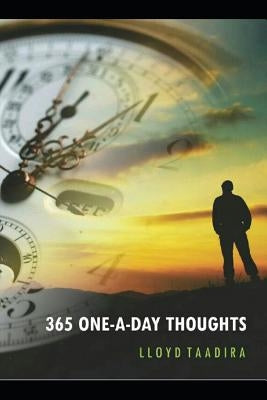 365 One-A-Day Thoughts by Taadira, Lloyd
