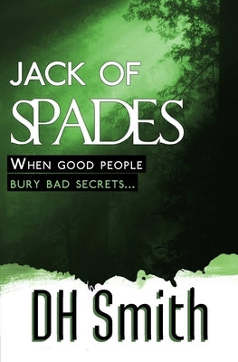 Jack of Spades: A Jack of All Trades mystery by Smith, Dh