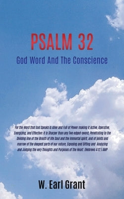 God Word And The Conscience by Grant, W. Earl