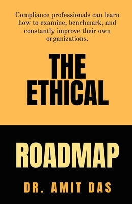 The Ethical Roadmap by Das, Amit