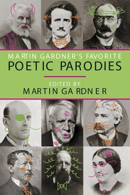 Martin Gardner's Favorite Poetic Parodies by Gardner, Martin