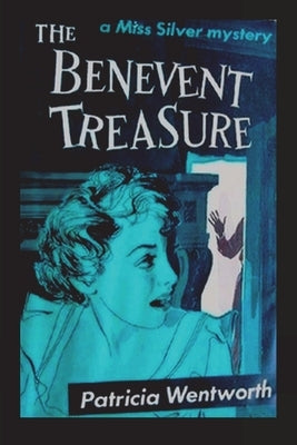 The Benevent Treasure by Wentworth, Patricia