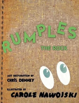 Rumples: The Rock by Nawojski, Carole