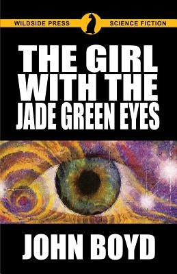 The Girl with the Jade Green Eyes by Boyd, John